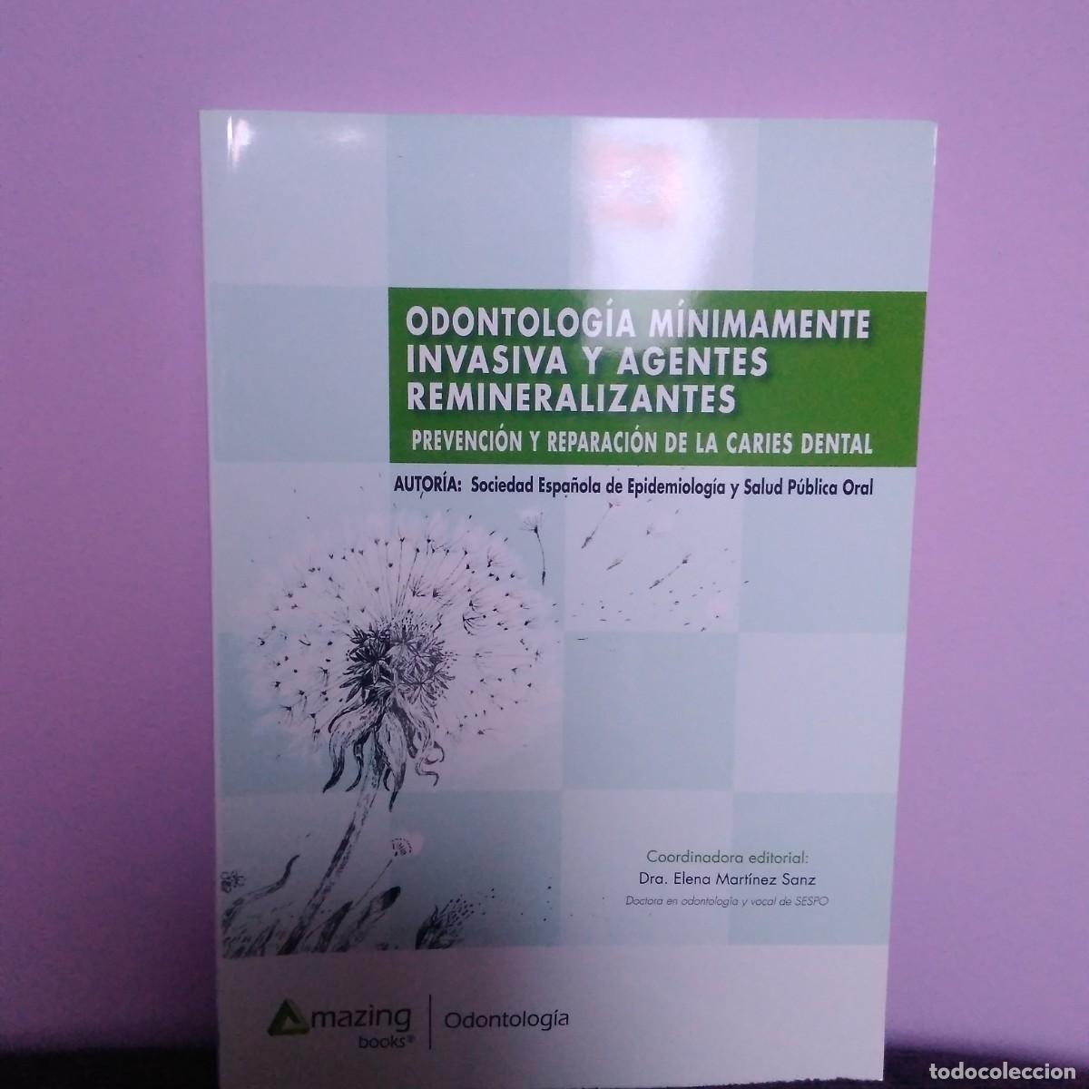 Gebrauchte B&uuml;cher: Odontolog&iacute;a m&iacute;nimamente invasiva. SESPO 2017
