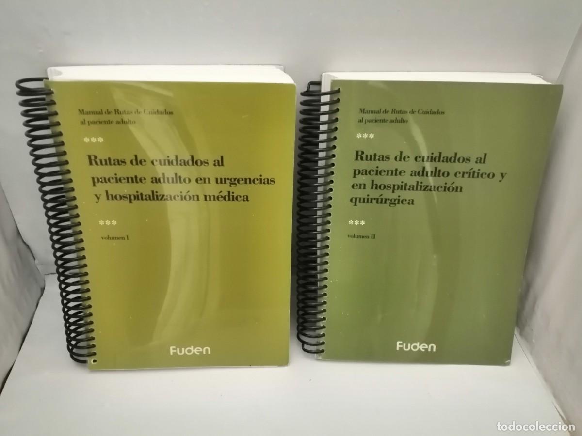 Second hand books: Rutas de cuidados al paciente adulto en urgencias y hospitalizaci&oacute;n m&eacute;dica, I y II (Obra completa)