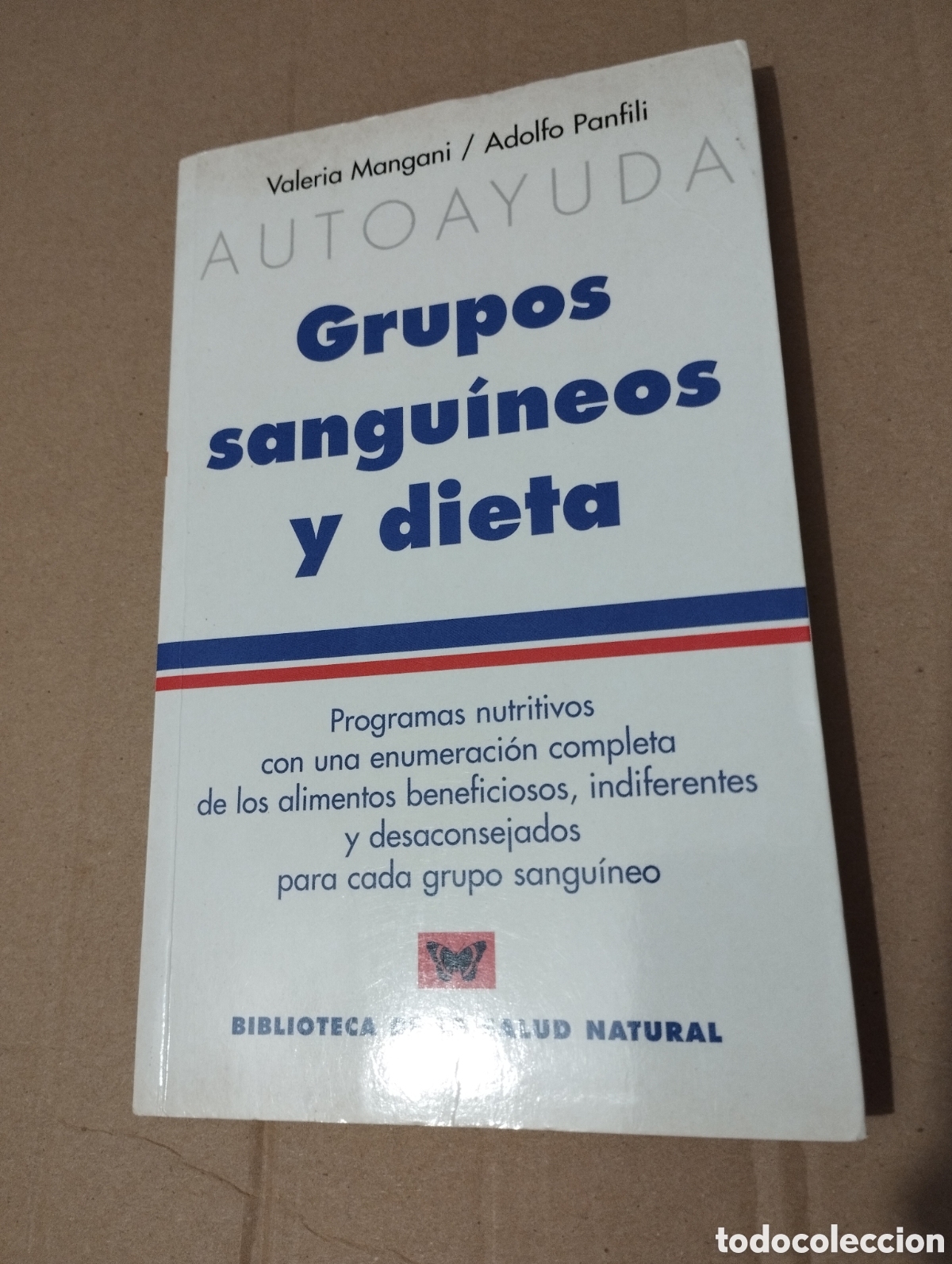 Second hand books: GRUPOS SANGU&Iacute;NEOS Y DIETA (VALERIA MANGANI / ADOLFO PANFILI)