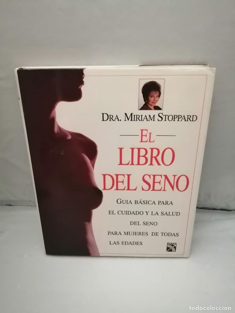 Second hand books: El Libro del Seno (Primera edici&oacute;n, tapa dura)