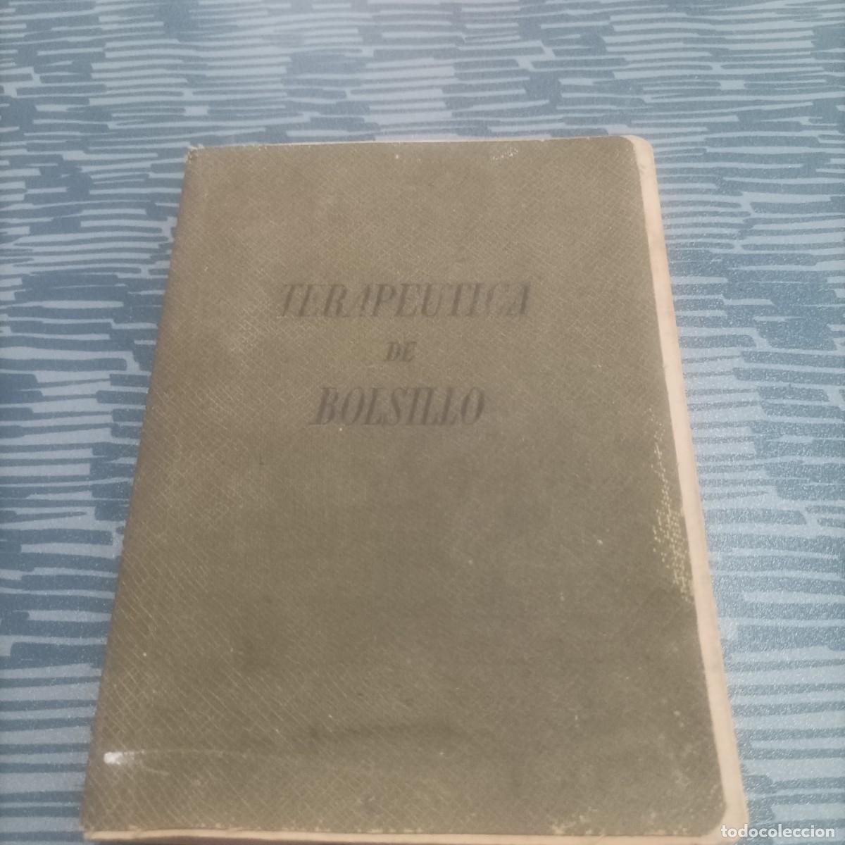 Gebrauchte B&uuml;cher: TERAP&Eacute;UTICA DE BOLSILLO, EDITORIAL MIGUEL SERVET,1941,223 PAG.