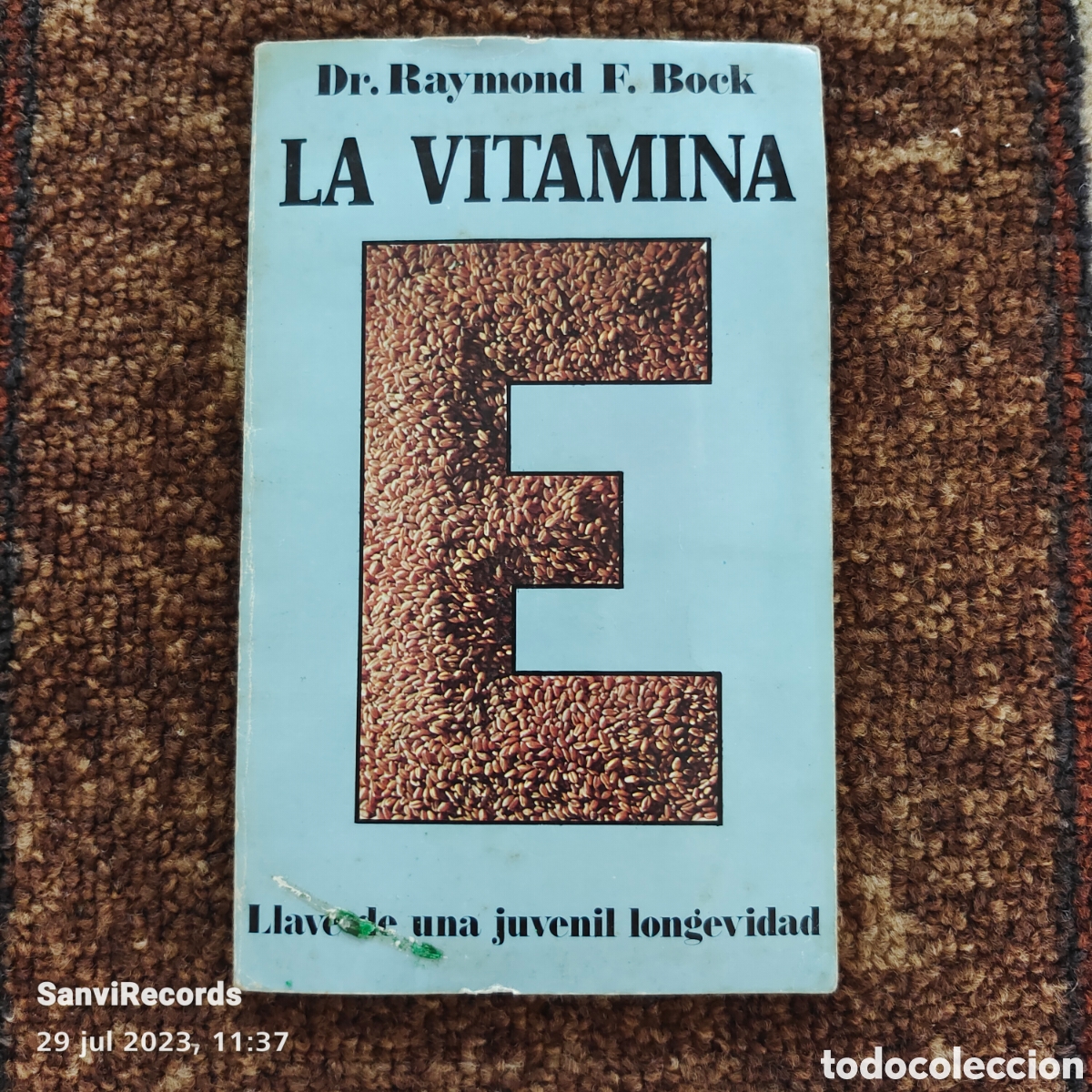 Libros de segunda mano: LA VITAMINA E (DR. RAYMOND F. BOCK) - Foto 1