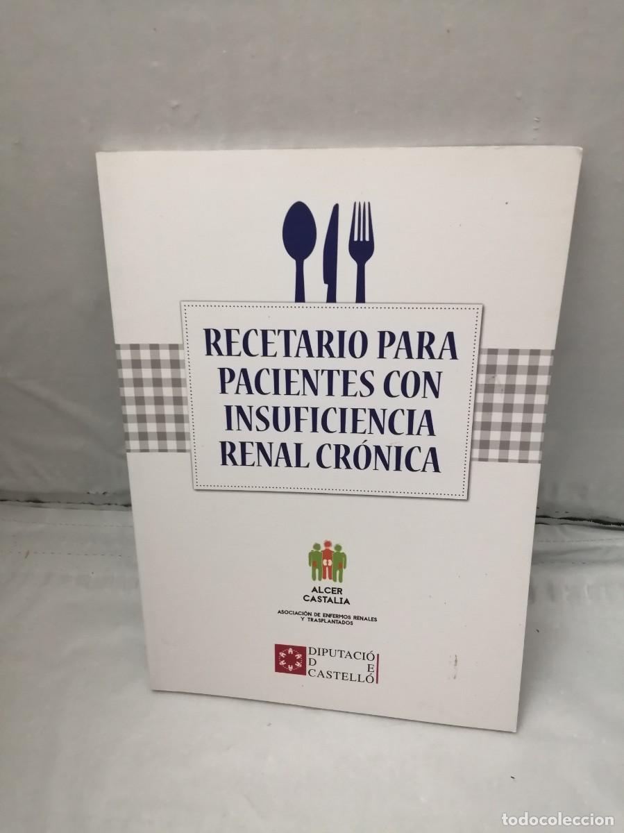 Libri di seconda mano: Recetario para pacientes con Insuficiencia Renal Cr&oacute;nica