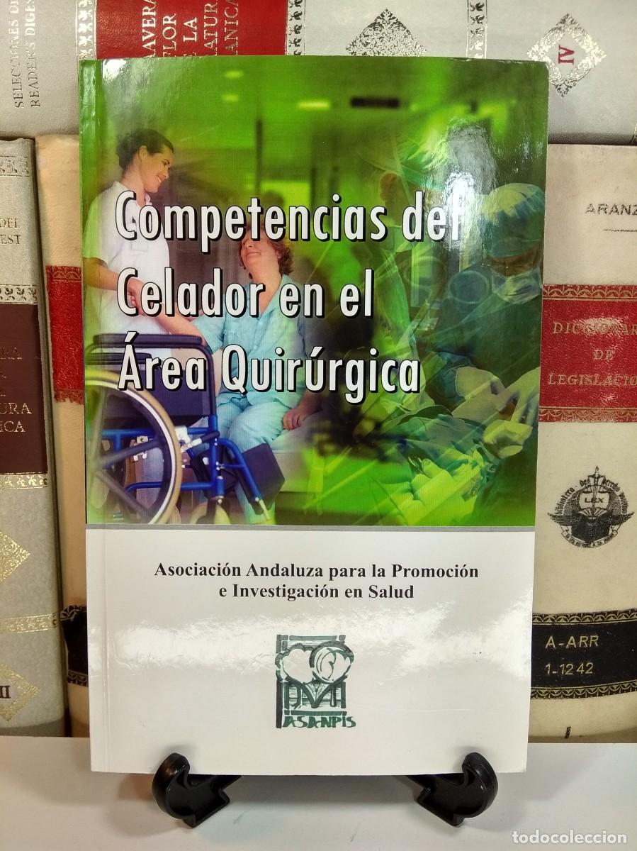 Gebrauchte B&uuml;cher: COMPETENCIAS DEL CELADOR EN EL &Aacute;REA QUIR&Uacute;RGICA / DE QUIR&Oacute;FANO. VV.AA.
