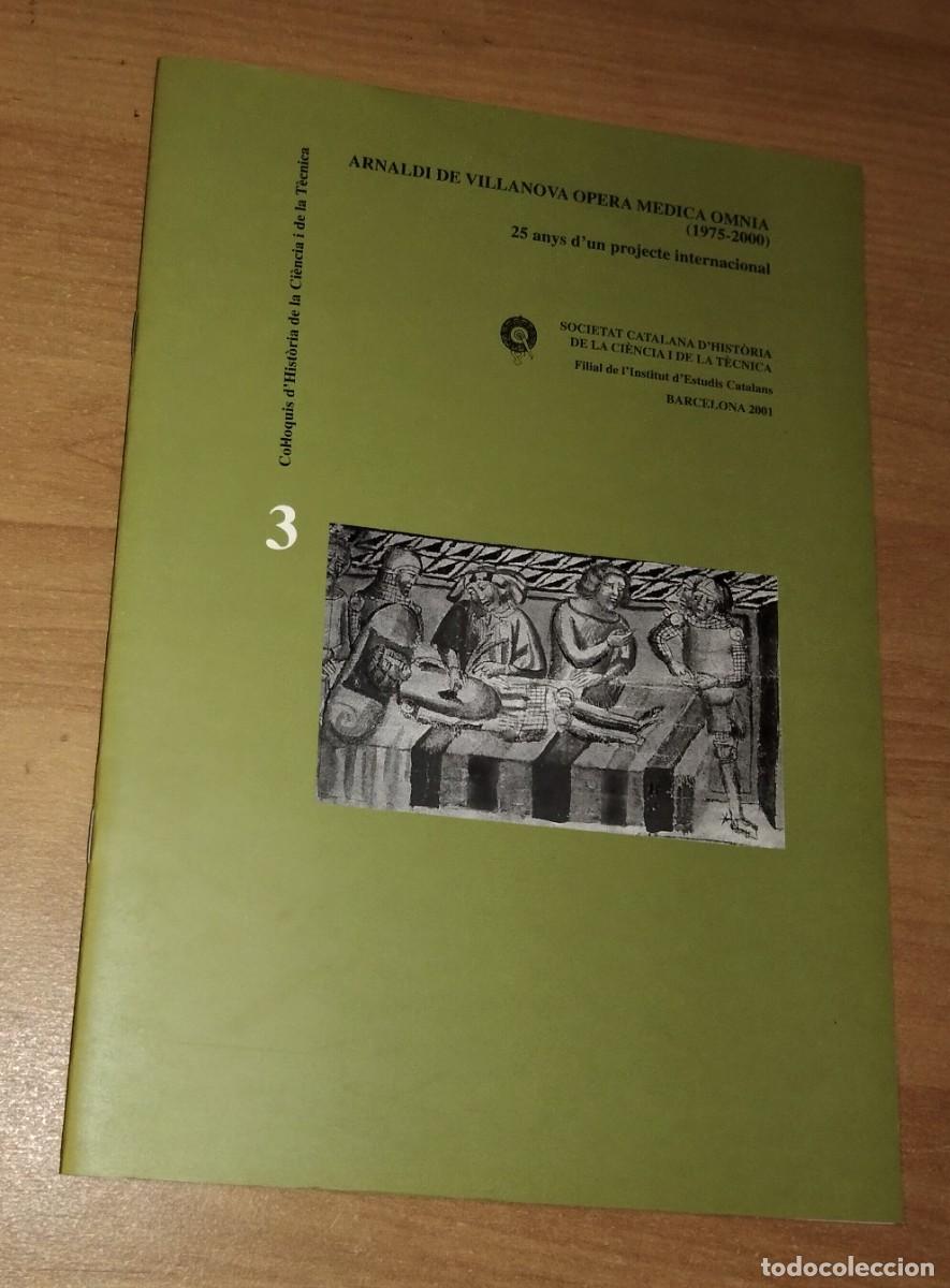 Libri di seconda mano: ARNALDI DE VILLANOVA OPERA MEDICA OMNIA (1975-2000). 25 ANYS D'UN PROJECTE INTERNACIONAL