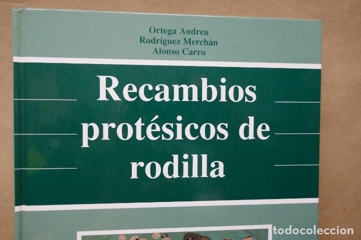 Libros de segunda mano: RECAMBIOS PROT&Eacute;SICOS DE RODILLA. - Foto 2