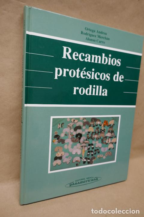 Libros de segunda mano: RECAMBIOS PROT&Eacute;SICOS DE RODILLA. - Foto 3