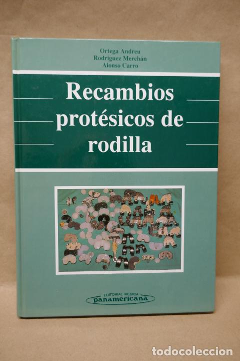 Libros de segunda mano: RECAMBIOS PROT&Eacute;SICOS DE RODILLA. - Foto 1