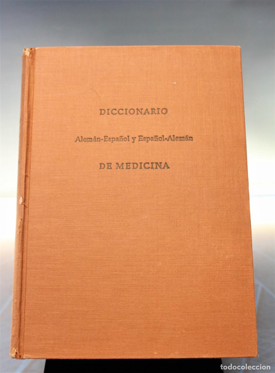 Libros de segunda mano: Antiguo diccionario de Medicina Alem&aacute;n &ndash; Espa&ntilde;ol y viceversa.