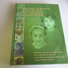 Libros de segunda mano: VV.AA. ACTUALIZACIÓN EN CIRUGÍA OFTALMOLÓGICA PEDIÁTRICA W21925