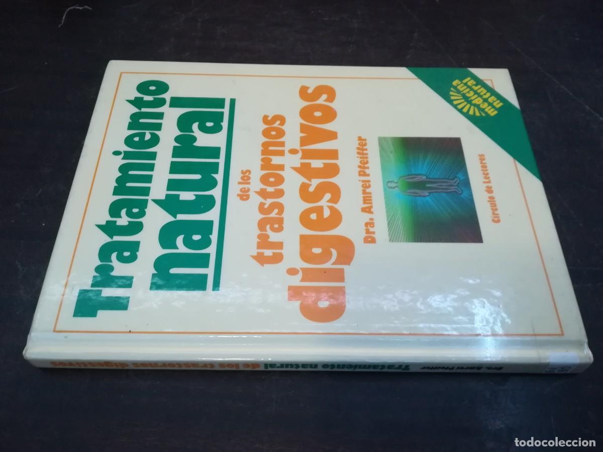 Gebrauchte B&uuml;cher: TRATAMIENTO NATURAL DE LOS TRASTORNOS DIGESTIVOS / DRA. AMREI PFEIFFER / CONS 333 / C&Iacute;RCULO DE