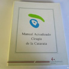 Libros de segunda mano: MANUAL ACTUALIZADO CIRUGÍA DE LA CATARATA W21954
