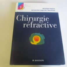 Libros de segunda mano: VV.AA. CHIRURGIE RÉFRACTIVE (FRANCÉS) W21978