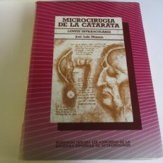Libros de segunda mano: JOSÉ LUIS MENEZO MICROCIRUGÍA DE LA CATARATA W21984