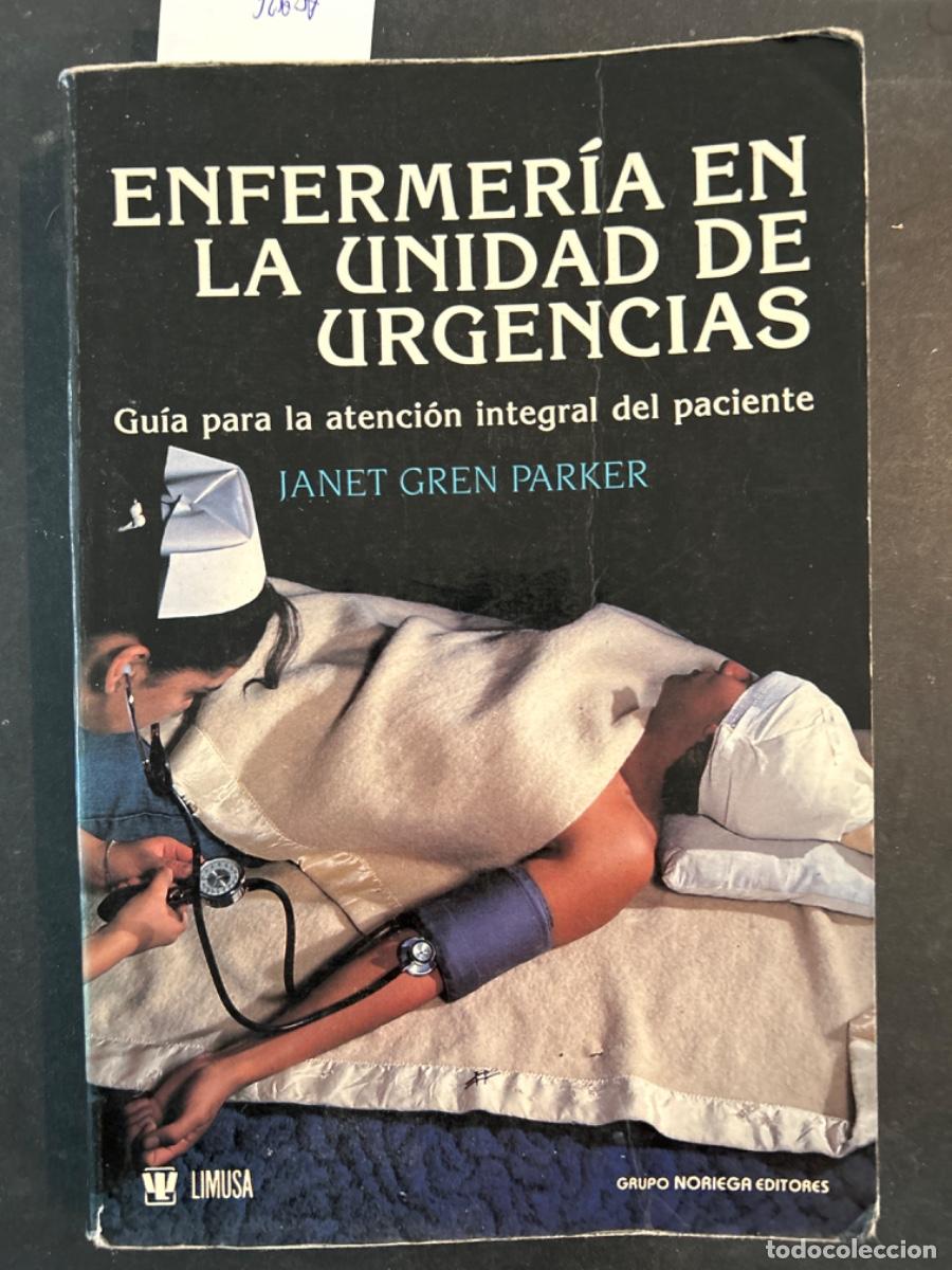 Libros de segunda mano: ENFERMERIA EN LA UNIDAD DE URGENCIAS, JANET GREN PARKER