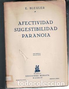 Libros de segunda mano: Afectividad, sugestibilidad, paranoia. E. Bleuler - Foto 1