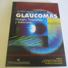 Libros de segunda mano: VV.AA. ÚLTIMAS INNOVACIONES EN LOS GLAUCOMAS ETIOLOGÍA, DIAGNÓSTICO Y TRATAMIENTO W21993