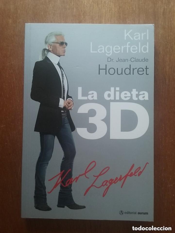 Libri di seconda mano: LA DIETA 3D, KARL LAGERFELD, JEAN CLAUDE HOUDRET, EDITORIAL AURUM, 2002