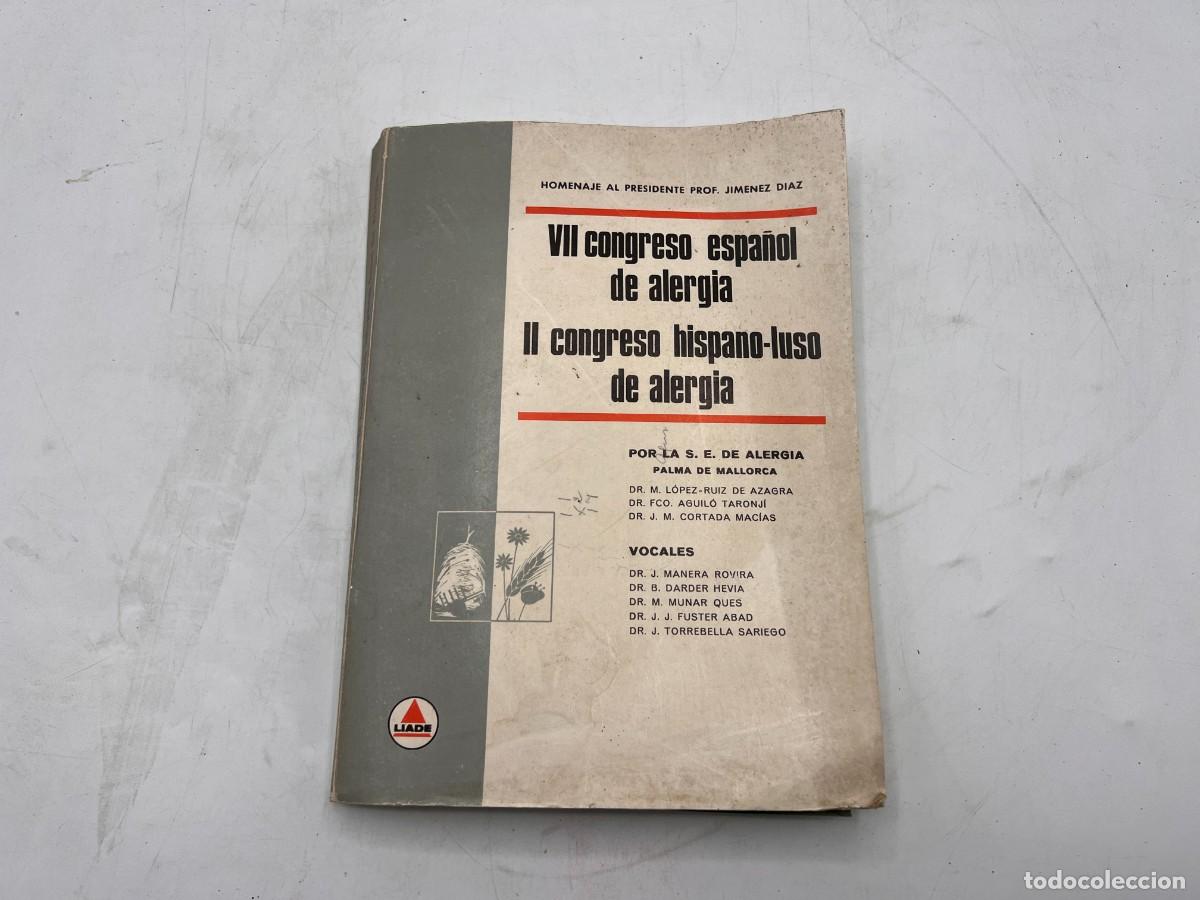 Second hand books: VII CONGRESO ESPA&Ntilde;OL DE ALERGIA. II CONGRESO HISPANO-LUSO DE ALERGIA. LIADE. HOMENAJE JIMENEZ DIAZ.