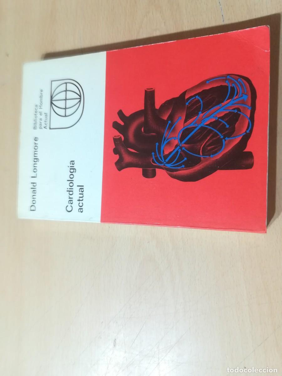 Second hand books: CARDIOLOGIA ACTUAL / DONALD LONGMORE / AM13 / GUADARRAMA