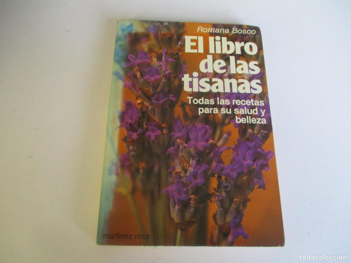 Livres d'occasion: ROMANA BOSCO El libro de las tisanas W22156