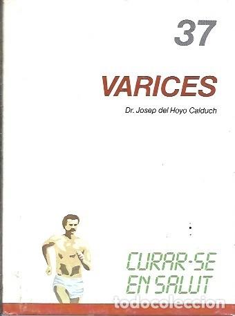 Second hand books: 37 CURAR-SE EN SALUT VARICES