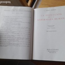 Libros de segunda mano: MEDICINA. LA EVOLUCIÓN DE LA NATURALEZA HUMANA, JUDSON HERRICK, REV. DE OCCIDENTE, 1962 L42