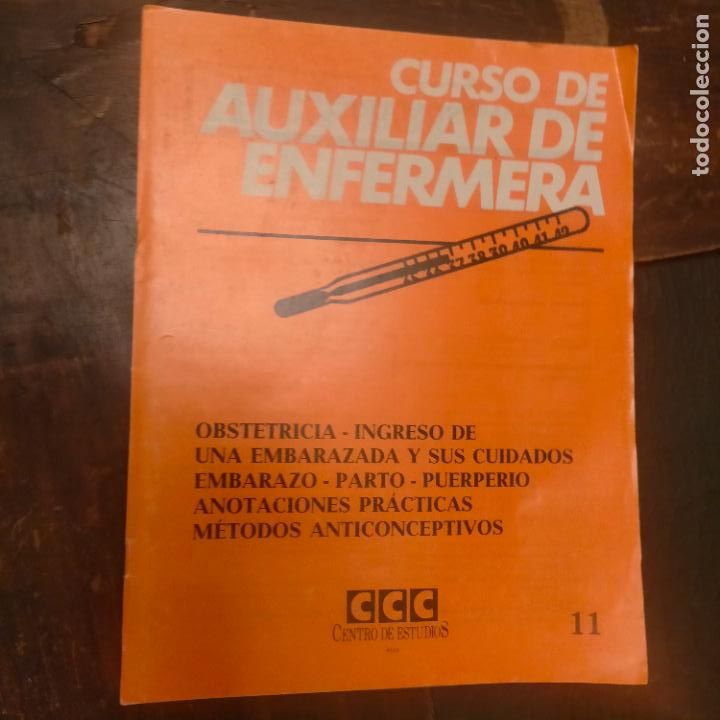 Libri di seconda mano: FASCICULO CURSO CCC AUXILIAR DE ENFERMERIA 11 IBSTETRICIA EMBARAZADA PARTO ANTICONCEPTIVOS