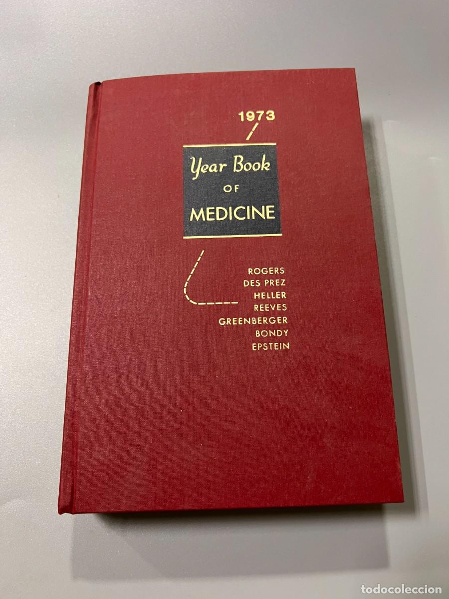 Second hand books: THE YEAR BOOK OF MEDICINE 1973. DAVID E. ROGERS. PAGS: 680