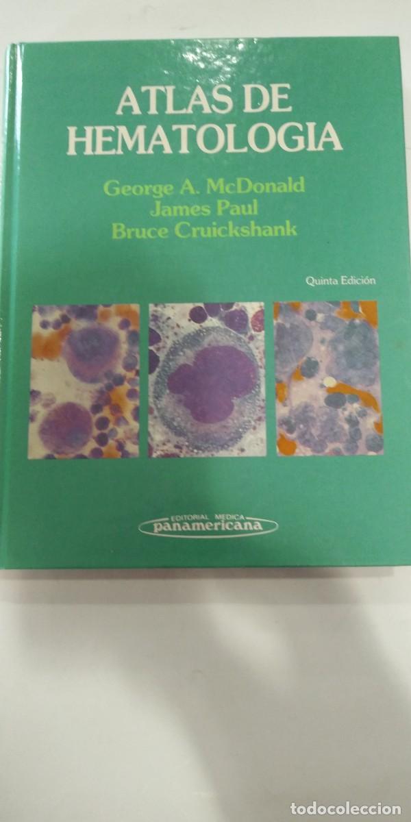 Libros de segunda mano: Atlas de Hematolog&iacute;a George A. McDonald/James Paul/Bruce Cruickshank Quinta edici&oacute;n