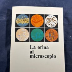 Libros de segunda mano: LA ORINA AL MICROSCOPIO