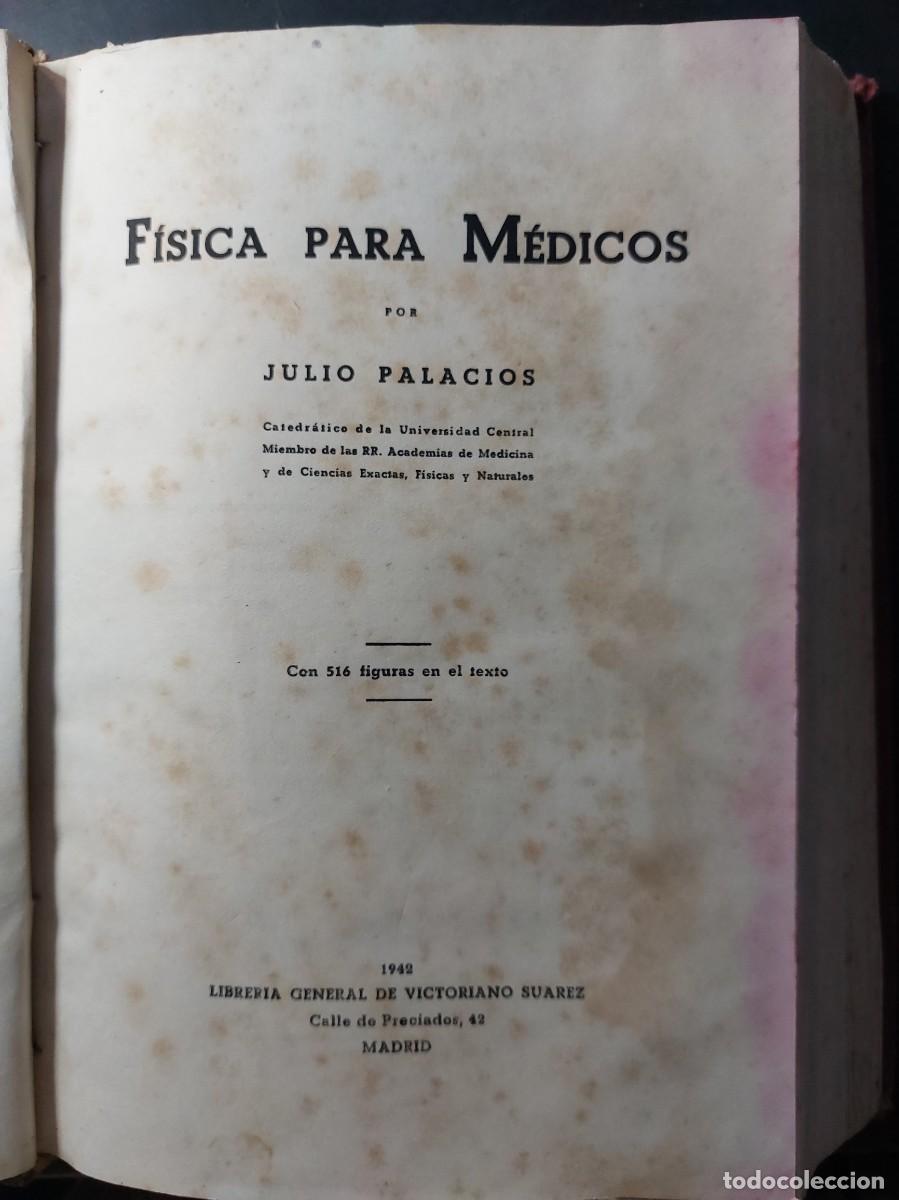 Libri di seconda mano: F&iacute;sica para M&eacute;dicos- Julio Palacios- 1942