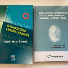 Libros de segunda mano: MANUAL DE FARMACIA CLINICA Y ATENCION FARMACEUTICA (HERRERA CARRANZA) + ACTUALIZACIONES FARMACOLÓGIC