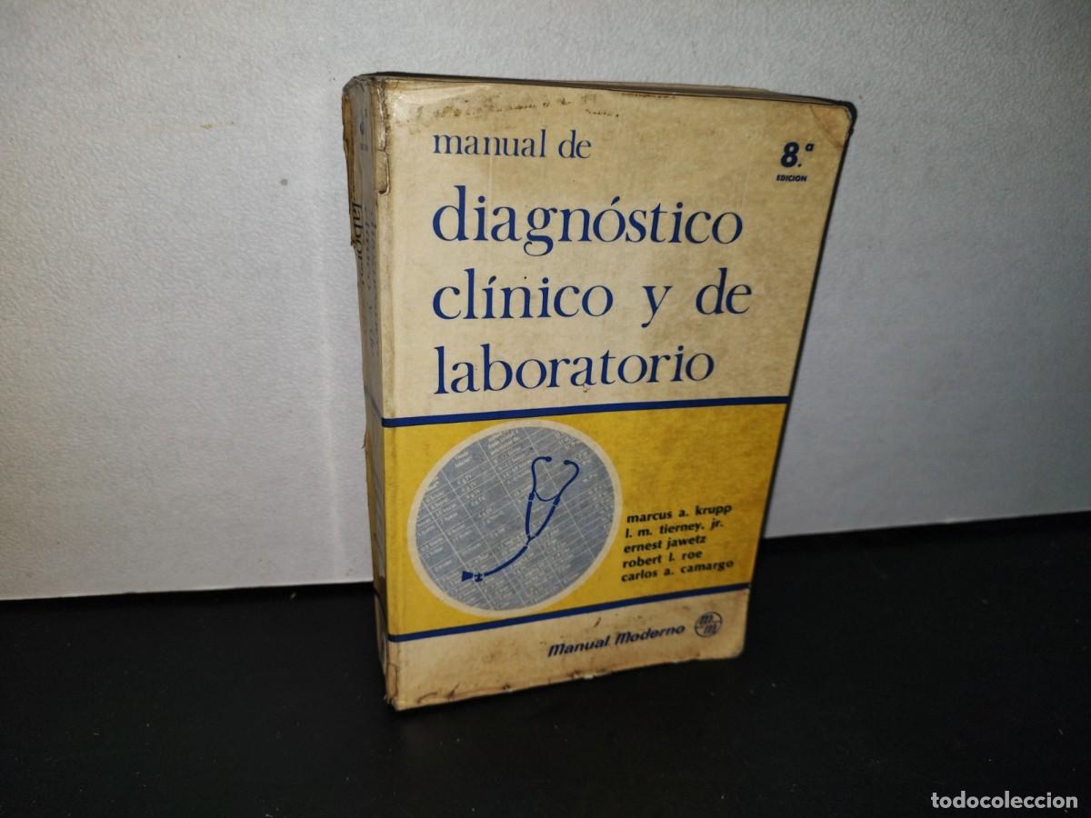 Libri di seconda mano: 192- MANUAL DE DIAGN&Oacute;STICO CL&Iacute;NICO Y DE LABORATORIO - MARCOS A. KRUPP. OCTAVA EDICI&Oacute;N 1986