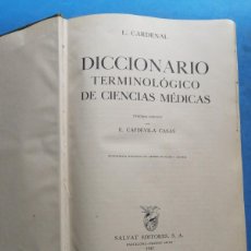 Libros de segunda mano: DICCIONARIO TERMINOLOGICO DE CIENCIAS MÉDICAS POR L. CARDENAL. 1947