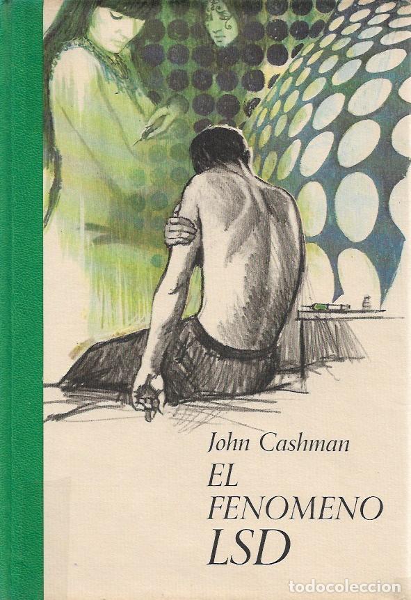 Libros de segunda mano: El fenomeno LSD - Cashman, John - Foto 1