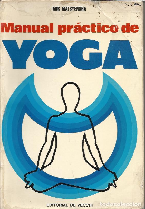 Libros de segunda mano: Manual practico de yoga - Matsyendra, Mir - Foto 1