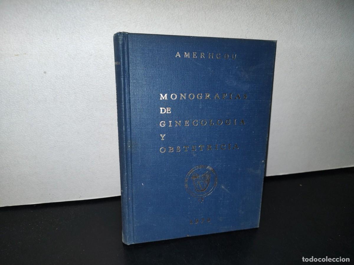 Libri di seconda mano: 78- MONOGRAF&Iacute;AS DE GINECOLOG&Iacute;A Y OBSTETRICIA - 1970