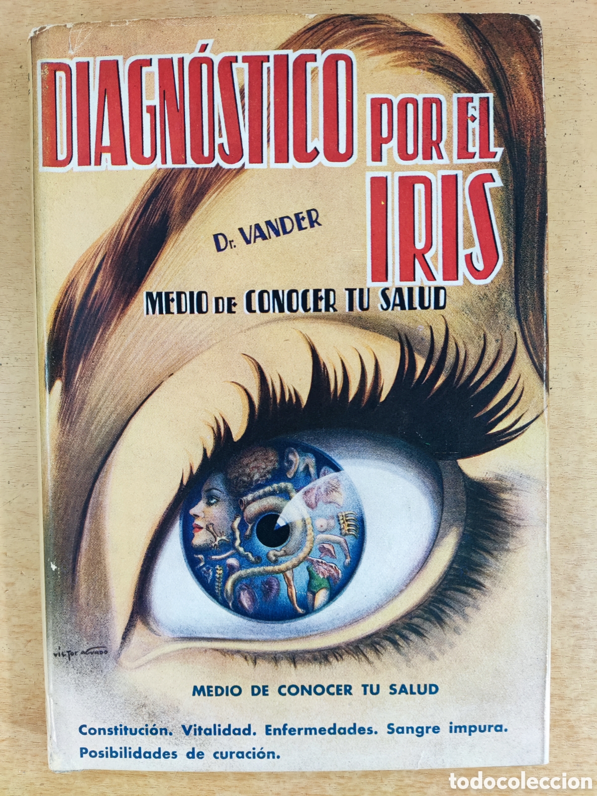 Libros de segunda mano: DIAGN&Oacute;STICO POR EL IRIS / Dr. VANDER / 1955 - Foto 1