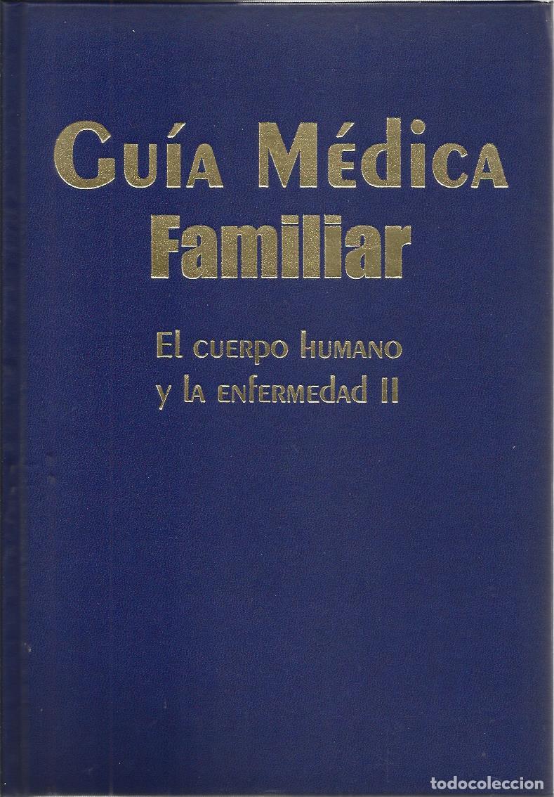 Livres d'occasion: En cuerpo humano y la enfermedad II (Guia medica familiar) - Varios autores