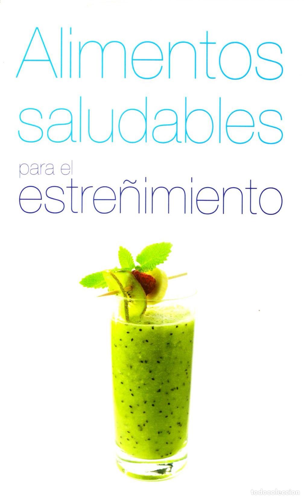 Libri di seconda mano: Alimentos saludables para el estrenimiento