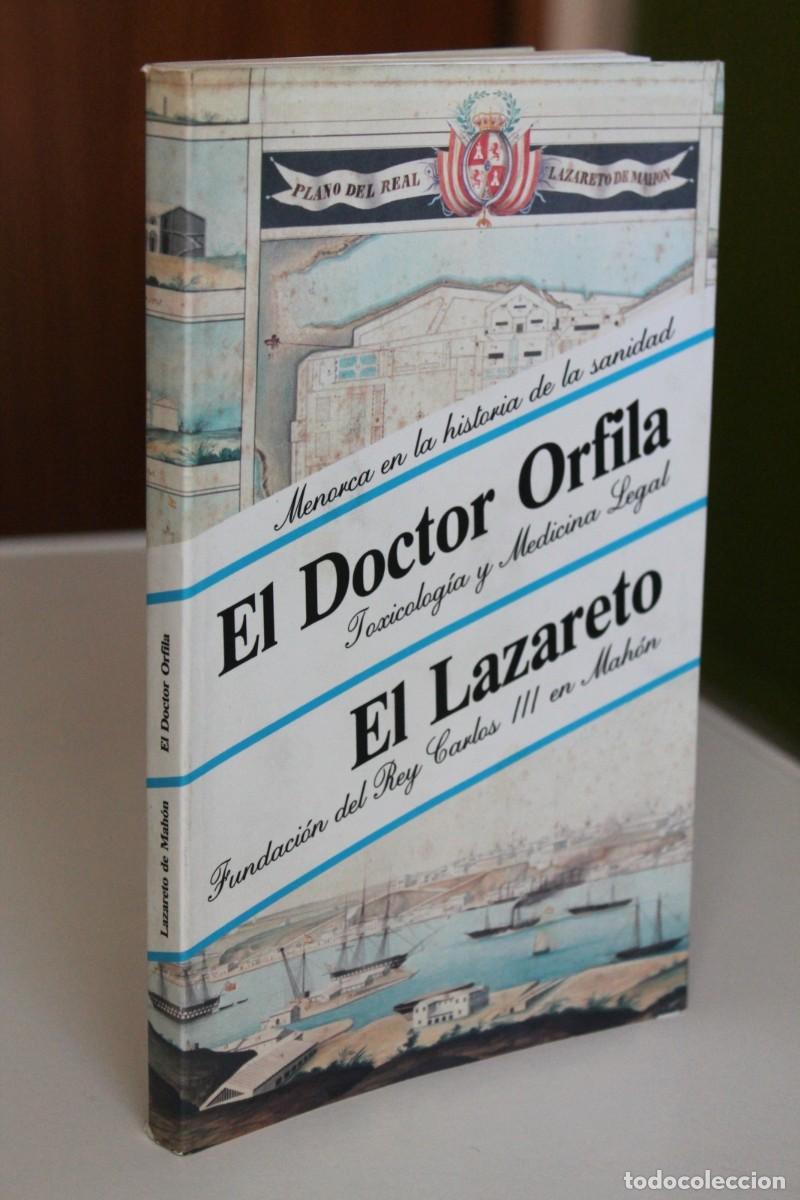 Libri di seconda mano: Menorca en la historia de la sanidad. El Doctor Orfila. El lazareto de Mah&oacute;n