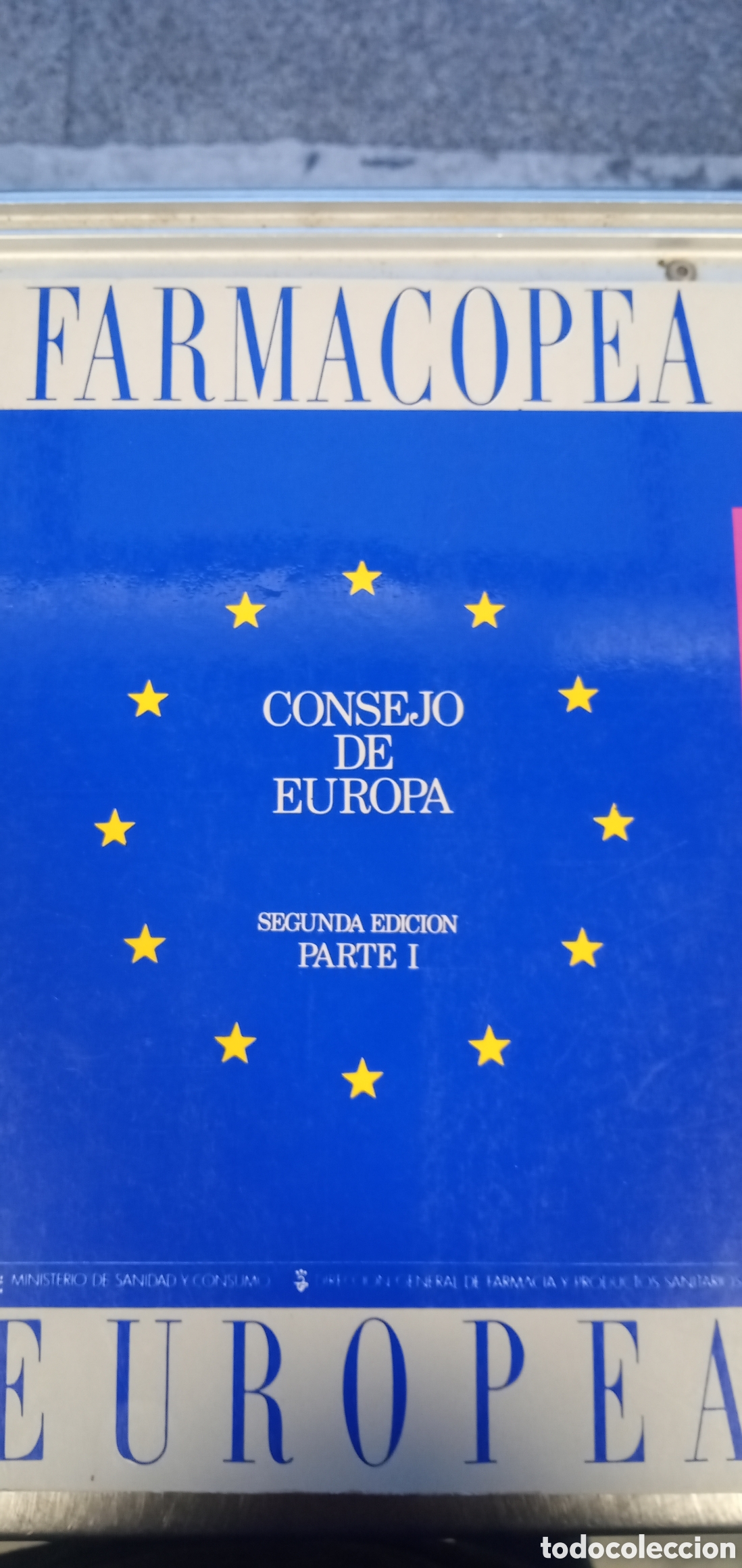 Libros de segunda mano: Farmacopea.Consejo de Europa.Segunda Edicion.Parte I.Buen estado.1990.