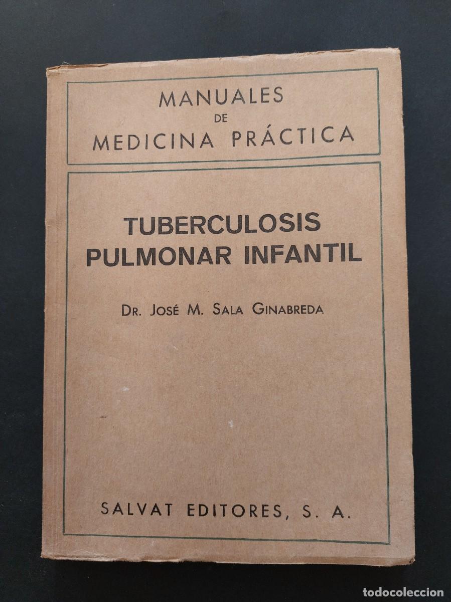 Libros de segunda mano: Tuberculosis pulmonar - Jos&eacute; M.Sala - 1945 - con ex libris - Foto 1