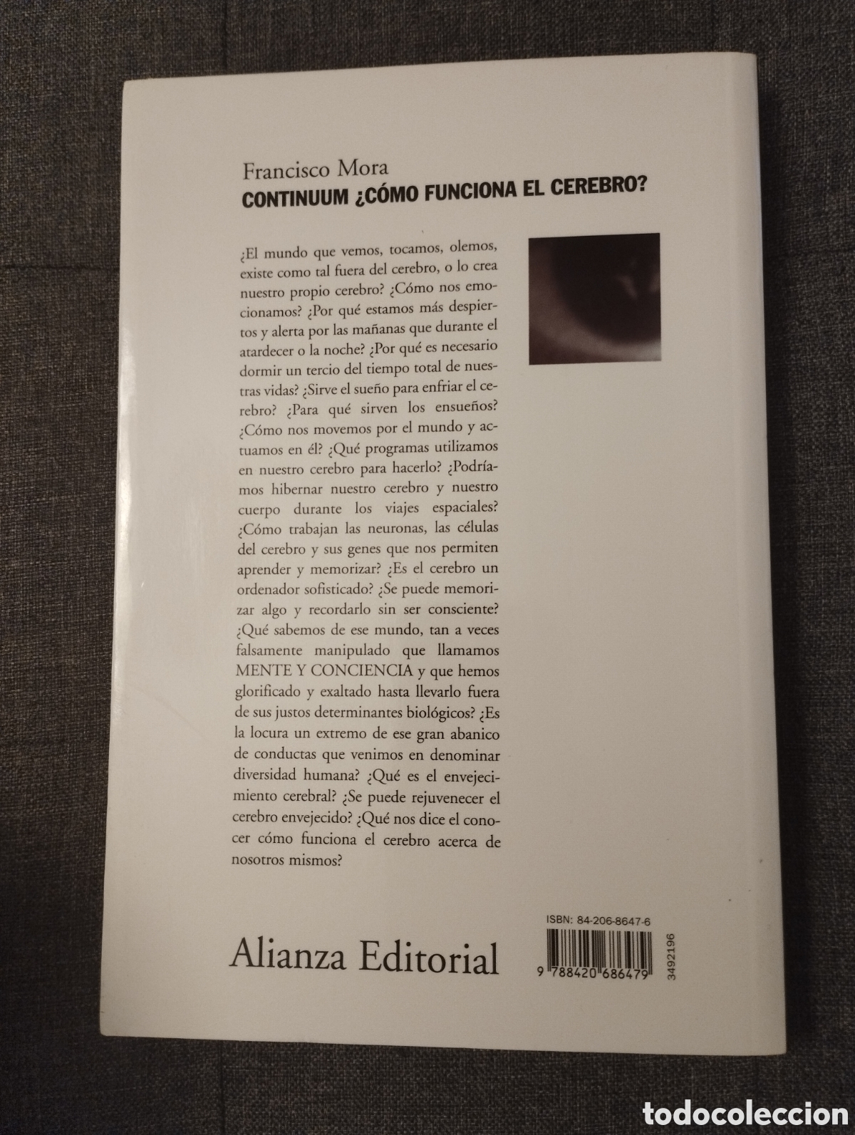 Libros de segunda mano: CONTINUUM &iquest;C&Oacute;MO FUNCIONA EL CEREBRO? (FRANCISCO MORA) - Foto 8