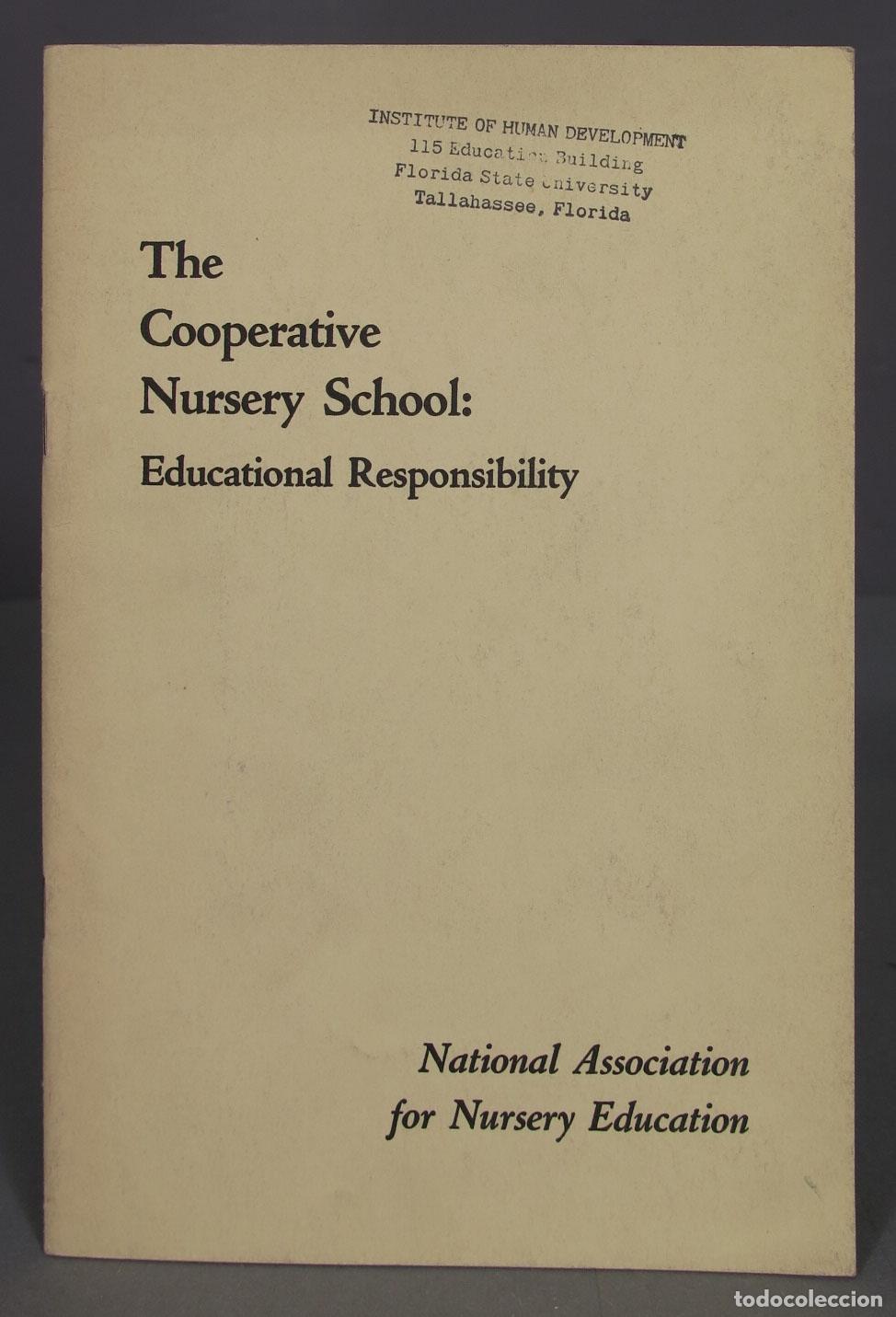 Second hand books: THE COOPERATIVE NURSERY SCHOOL. EDUCATIONAL RESPONSABILITY