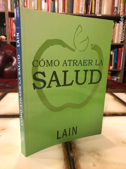 Libros de segunda mano: C&oacute;mo atraer la salud. Lain Garc&iacute;a Calvo. - Foto 1