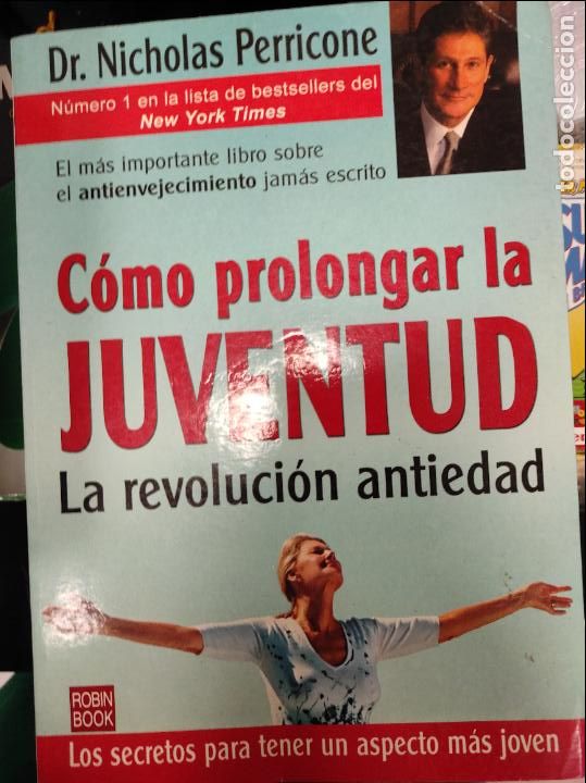 Libros de segunda mano: COMO PROLONGAR LA JUVENTUD - PERRICONE,NICHOLAS - Foto 1