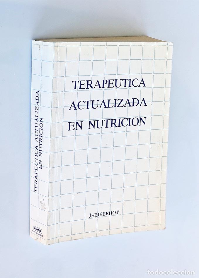 Libri di seconda mano: TERAP&Eacute;UTICA ACTUALIZADA EN NUTRICI&Oacute;N - JEEJEEBHOY, Khursheed