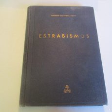 Libros de segunda mano: ALFONSO CASTANERA PUEYO ESTRABISMOS (CON DEDICATORIA DEL AUTOR) W23531
